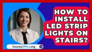 How To Install LED Strip Lights On Stairs  CountyOfficeorg [upl. by Eimrej190]