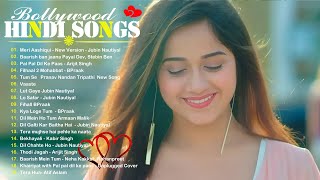 New Hindi Song 2024  Arijit SinghJubin NautiyalAtif AslamNeha KakkarArmaan MalikShreya Ghoshal [upl. by Burd]