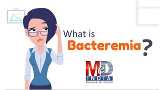 What is Bacteremia [upl. by Ansilma462]