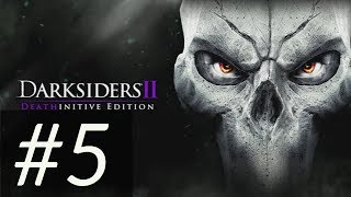 Darksiders 2 Deathinitive Edition 100 Gameplay Walkthrough Part 5 1080p HD  No Commentary [upl. by Onilatac]