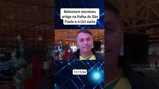 bolsonaro escreve artigo na folha de são Paulo [upl. by Tiraj]