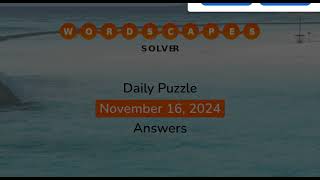 WordScapes November 16 2024 Answers [upl. by Salem]