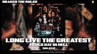 Drakeo the Ruler  Long Live The Greatest Official Audio [upl. by Zinnes]