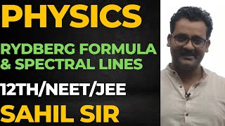 Lecture5Rydberg Formula amp Spectral lines12thNEETJEE [upl. by Searle]