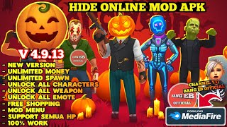 Hide Online Mod Menu Terbaru 2024 Apk V4913 Unlimited Money amp Unlock All Character [upl. by Animehliw]