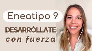 Cómo desarrollarte con fuerza siendo eneatipo 9 🤎 Curso Desarrollo Personal Eneatipo 9 [upl. by Ahsykal]