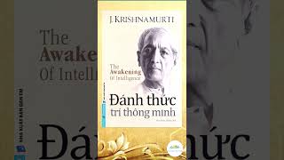 Đánh thức trí thông minh  J Krishnamurti [upl. by Ecnerual]