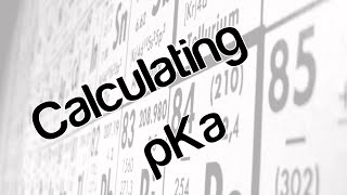 Calculating pKa [upl. by Analli710]