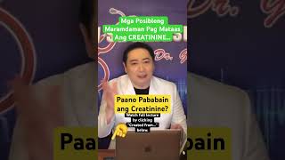 Paano Pababain Ang Creatinine [upl. by Eilyab379]