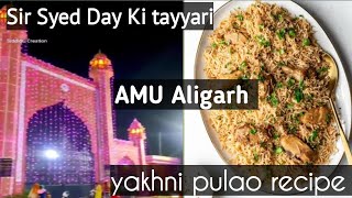 New vlog yakhni pulao recipe  sir sayyad day ki teyyari full vlog subscribe my channel [upl. by Nwahsal]