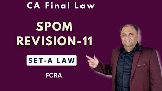 Lect11Corporate amp Economic Law Revision SPOM  FCRA  CA Amit Popli [upl. by Imotih]