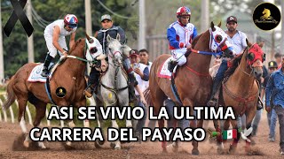 LA ÚLTIMA CARRERA DEL PAYASO l ASÍ VIVIMOS LA CARRERA DEL AÑO PAYASO VS PELIGRO 28072024 [upl. by Leiuqese]