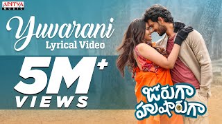 Yuvarani Lyrical Song  Jorugaa Husharugaa  Viraj Ashwin  Praneeth Muzic  Armaan Malik Navya [upl. by Timms]