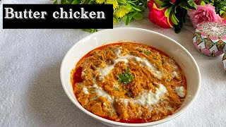 Butter chicken recipe  simple recipe  This recipe is my all time favourite Chicken Recipe [upl. by Myles]