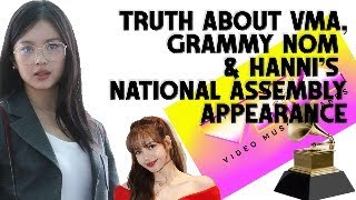 vmas amp grammys Nomination amp Screening Process Hannis National Assembly Appearance [upl. by Danelle]