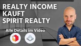 Realty Income kauft Spirit Realty [upl. by Kessel]