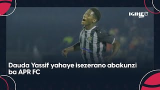 Dauda yahaye Isezerano abafana II APR FC igiye kujya ku rundi rwego II Intego ni ibikombe [upl. by Aras]