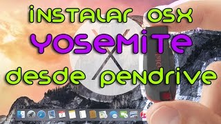 Instalar OSX Yosemite desde pendrive USB fácilmente [upl. by Gerard900]