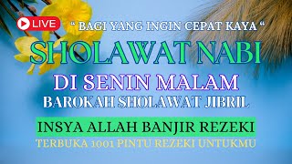 SHOLAWAT JIBRIL PENARIK REZEKI PALING DAHSYAT Sholawat Nabi Muhammad SAW Sholawat Jibril [upl. by Moraj]