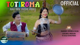 Totiroma ll Official Kau bru Music Video Song ll 2023  Govind amp Selina [upl. by Gona]