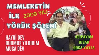 Hayri DEV ve Durmuş YILDIRIM çalıyor Musa DEV oynuyor 2009 Acıpayam Hisar Goca yayla [upl. by Irehc112]