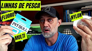 COMO ESCOLHER LINHA DE PESCA Multi Mono ou Fluoro [upl. by Gnet]