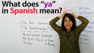 Learn Spanish Top phrases with the word quotyaquot [upl. by Yelsgnik57]