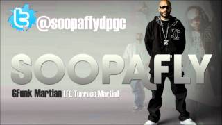 Soopafly  GFunk Martian ft Terrace Martin [upl. by Edik895]