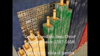 Gelobet seist du Jesu Christ enkele verzen SSWV 135 Samuel Scheidt [upl. by Wendel333]