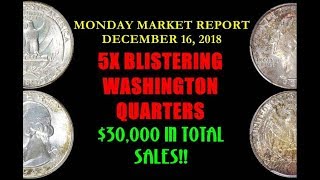 FIVE WASHINGTON QUARTERS BRING 30000  Monday Market Report Dec 16 2018 [upl. by Silverstein]