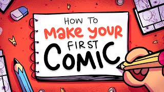 How to ACTUALLY make your First Comic [upl. by Mccallum]