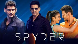 Spyder Full Movie In Hindi Dubbed  Mahesh Babu Rakul Preet Singh S J Suryah  Facts amp Review [upl. by Nannahs]