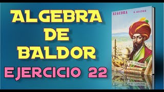 Algebra de Baldor Desde Cero  Ejercicio 22 [upl. by Lupien]