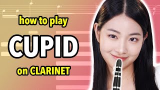 How to play Cupid on Clarinet  Clarified [upl. by Cosenza]