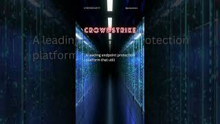 CrowdStrike [upl. by Hunter]