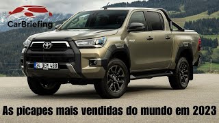 STRADA HILUX AS 10 PICAPES MAIS VENDIDAS DO MUNDO EM 2023 [upl. by Serrell482]