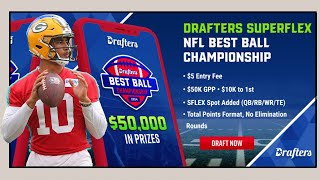 🏈 Drafters 5 SUPERFLEX Best Ball Champioinship [upl. by Dnomaid795]