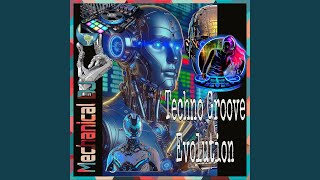 Techno Groove Evolution Mechanical Dj [upl. by Robers]