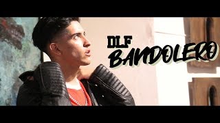 DLF  BANDOLERO Prod By Bless And Fight Music [upl. by Ahola]