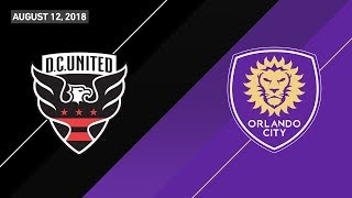 HIGHLIGHTS DC United vs Orlando City SC  August 12 2018 [upl. by Knute]