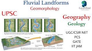 Fluvial Landforms  Geomorphology  Geography  Geology  UPSC  PCS  UGCNET  CSIR NET  GATE [upl. by Garrick217]