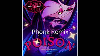 Hazbin HotelPoison Phonk X Rap Remix Produced By Therian Nick hazbinhotel Poison Phonk Rap [upl. by Eshman369]