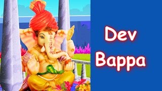 Marathi Balgeet  Dev Bappa Dev Bappa Navsala Pav  Animated Marathi Kids Songs  Badbad Geete [upl. by Broddie]