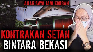 PALING SEREM  RUMAH KONTRAKAN PENGAMBIL NYAWA DI BINTARA BEKASI [upl. by Karena842]