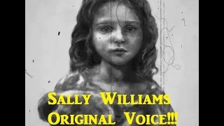 Sally Williams Creepy Pasta Voice [upl. by Areema408]