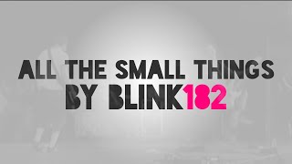 blink182  All the small things  Lyric video [upl. by Homerus]