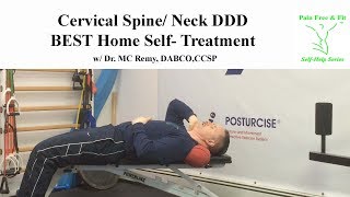 Cervical Degenerative Disc Disease Best Home Self Treatment [upl. by Atsiuqal]