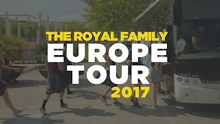 THE ROYAL FAMILY  Europe Tour 2017 Trailer [upl. by Goldfarb]