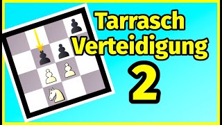 Die Tarrasch Verteidigung im Damengambit mit Weiß  TheorieEmpfehlung für Weiß [upl. by Trauner]