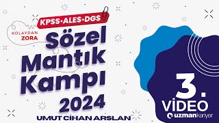 2024 SÖZEL MANTIK KAMPI  3 VİDEO [upl. by Urien]